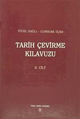 Tarih Çevirme Kılavuzu II.Cilt