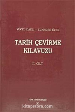 Tarih Çevirme Kılavuzu II.Cilt