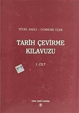 Tarih Çevirme Kılavuzu I.Cilt