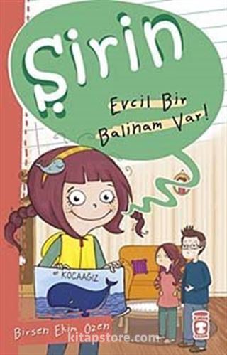 Şirin - Evcil Bir Balinam Var!