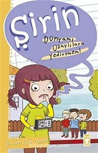 Şirin - Dünyamı Uzaylılara Yedirtmem!