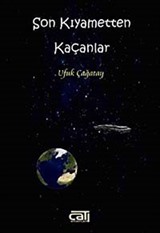 Son Kıyametten Kaçanlar