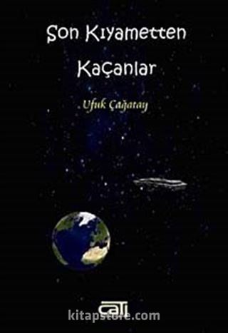 Son Kıyametten Kaçanlar