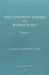 The Ottoman Empire In World War I - Volume 2