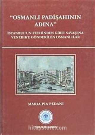 Osmanlı Padişahının Adına