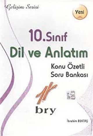 10. Sınıf Dil ve Anlatım Konu Özetli Soru Bankası / Gelişim Serisi