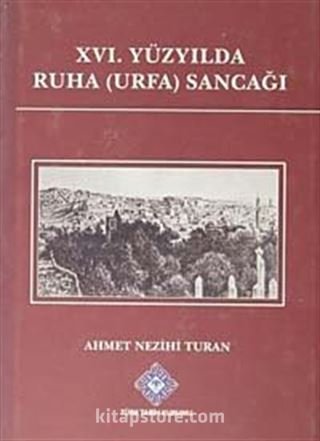 XVI.Yüzyılda Ruha (Urfa) Sancağı