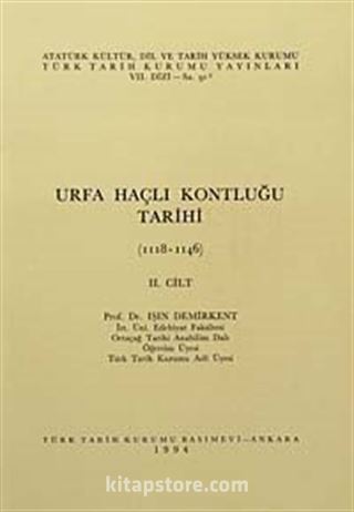 Urfa Haçlı Kontluğu II.Cilt (1118-1146)