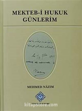 Mekteb-i Hukuk Günlerim