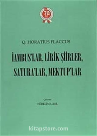 İambus'lar, Lirik Şiirler, Satura'lar, Mektuplar