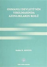 Osmanlı Devleti'nin Yıkılmasında Azınlıkların Rolü