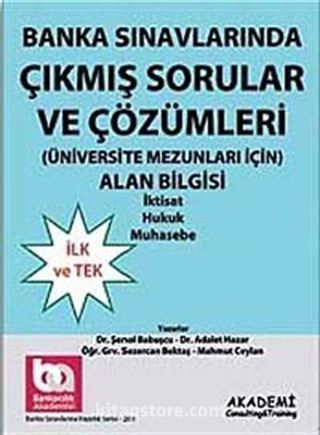 Banka Sınavlarında Çıkmış Sorular ve Çözümleri (Üniversite Mezunları İçin)