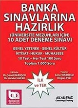 Banka Sınavlarına Hazırlık (Üniversite Mezunları İçin) 10 Adet Deneme Sınavı