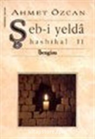 Şebi Yelda (Hasbihal 2)