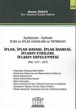 İflas, İflas Davası, İflas İdaresi, İflasın Etkileri, İflasın Ertelenmesi