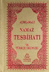 Açıklamalı Namaz Tesbihatı ve Türkçe Okunuşu