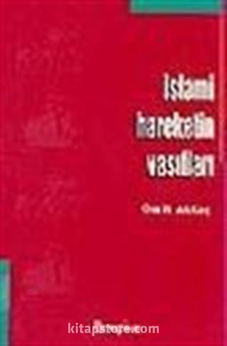 İslami Hareketin Vasıfları