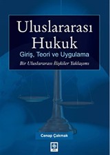 Uluslararası Hukuk Giriş, Teori ve Uygulama