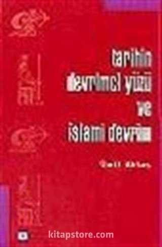 Tarihin Devrimci Yüzü ve İslami Devrim