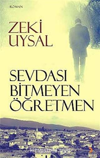 Sevdası Bitmeyen Öğretmen