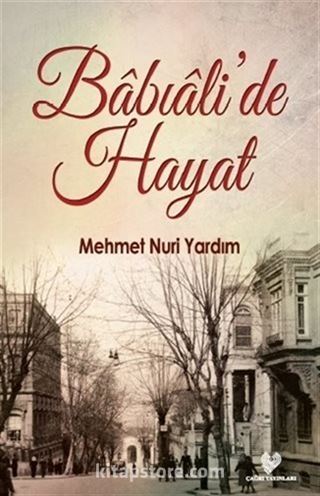 Babıali'de Hayat