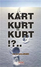 Kart Kurt Kürt!?..