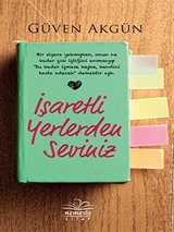 İşaretli Yerlerden Seviniz