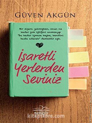 İşaretli Yerlerden Seviniz