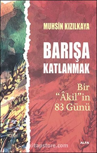 Barışa Katlanmak