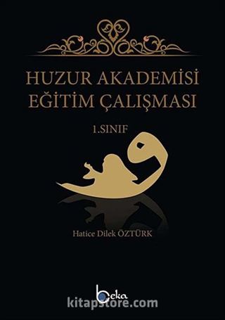 Huzur Akademisi Eğitim Çalışması 1. Sınıf