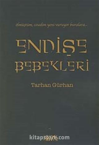 Endişe Bebekleri