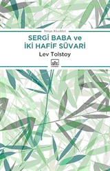 Sergi Baba ve İki Hafif Süvari