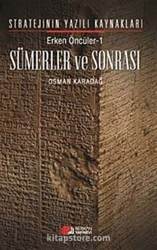 Sümerler ve Sonrası