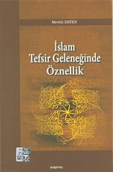 İslam Tefsir Geleneğinde Öznellik