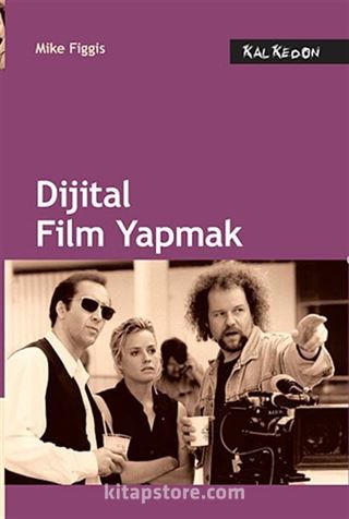 Dijital Film Yapmak