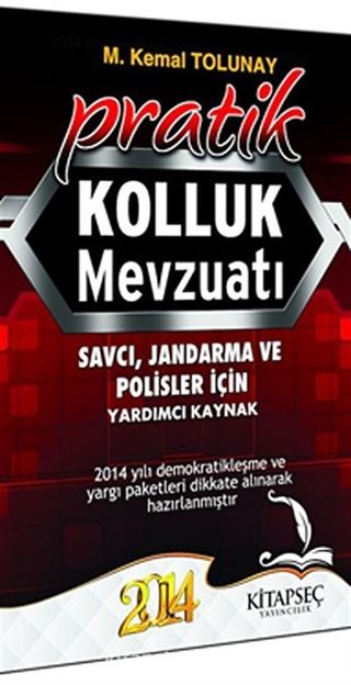 2014 Pratik Kolluk Mevzuatı Savcı, Jandarma ve Polisler İçin Yardımcı Kaynak