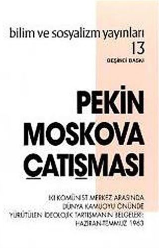 Pekin Moskova Çatışması