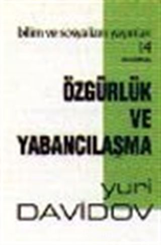 Özgürlük ve Yabancılaşma