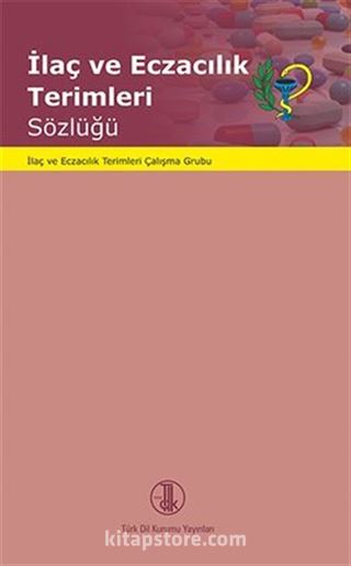 İlaç ve Eczacılık Terimleri Sözlüğü