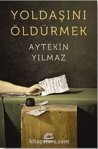 Yoldaşını Öldürmek