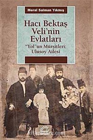 Hacı Bektaş Veli'nin Evlatları