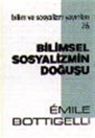 Bilimsel Sosyalizmin Doğuşu