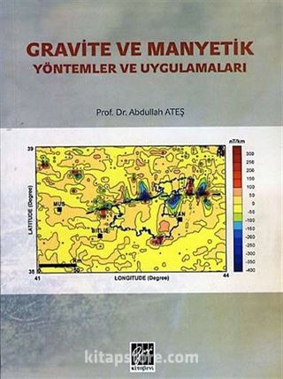 Gravite ve Manyetik Yöntemler ve Uygulamaları