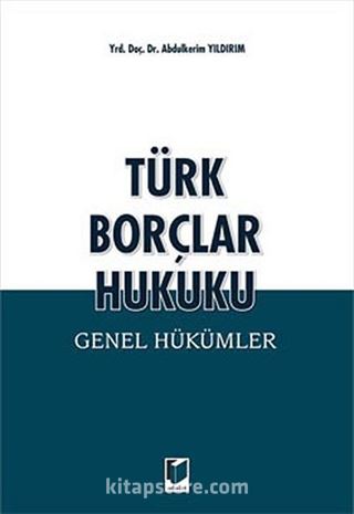 Türk Borçlar Hukuku Genel Hükümler