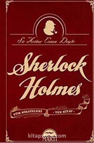 Sherlock Holmes Tüm Hikayeleri - Tek Kitap (Kutulu-Ciltli)