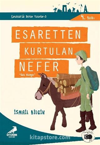 Esaretten Kurtulan Nefer Saka Hüseyin / Çanakkale'nin Kahramanları -1