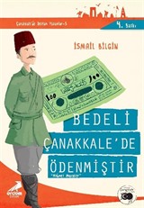 Bedeli Çanakkale'de Ödenmiştir Mehmet Muzaffer / Çanakkale'nin Kahramanları -10