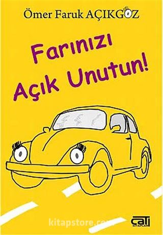 Farınızı Açık Unutun!