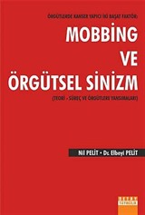 Mobbing ve Örgütsel Sinizm