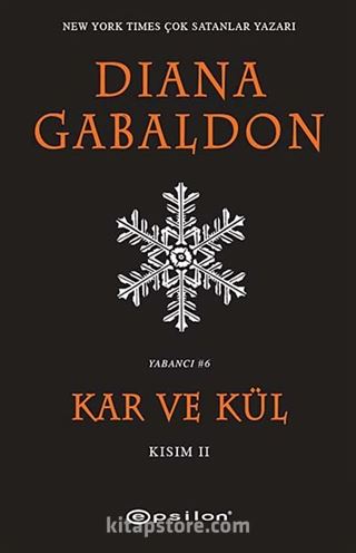 Kar ve Kül (Kısım II)